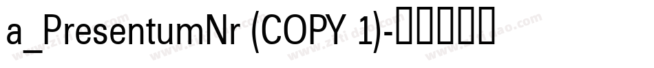 a_PresentumNr (COPY 1)字体转换